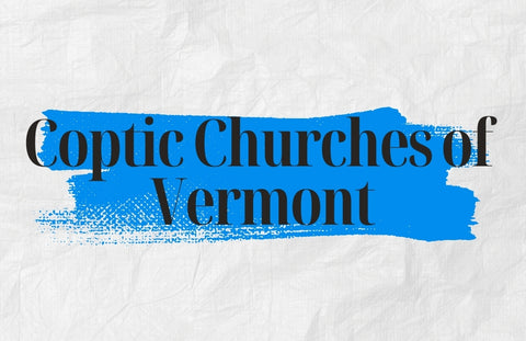 Coptic Churches of Vermont